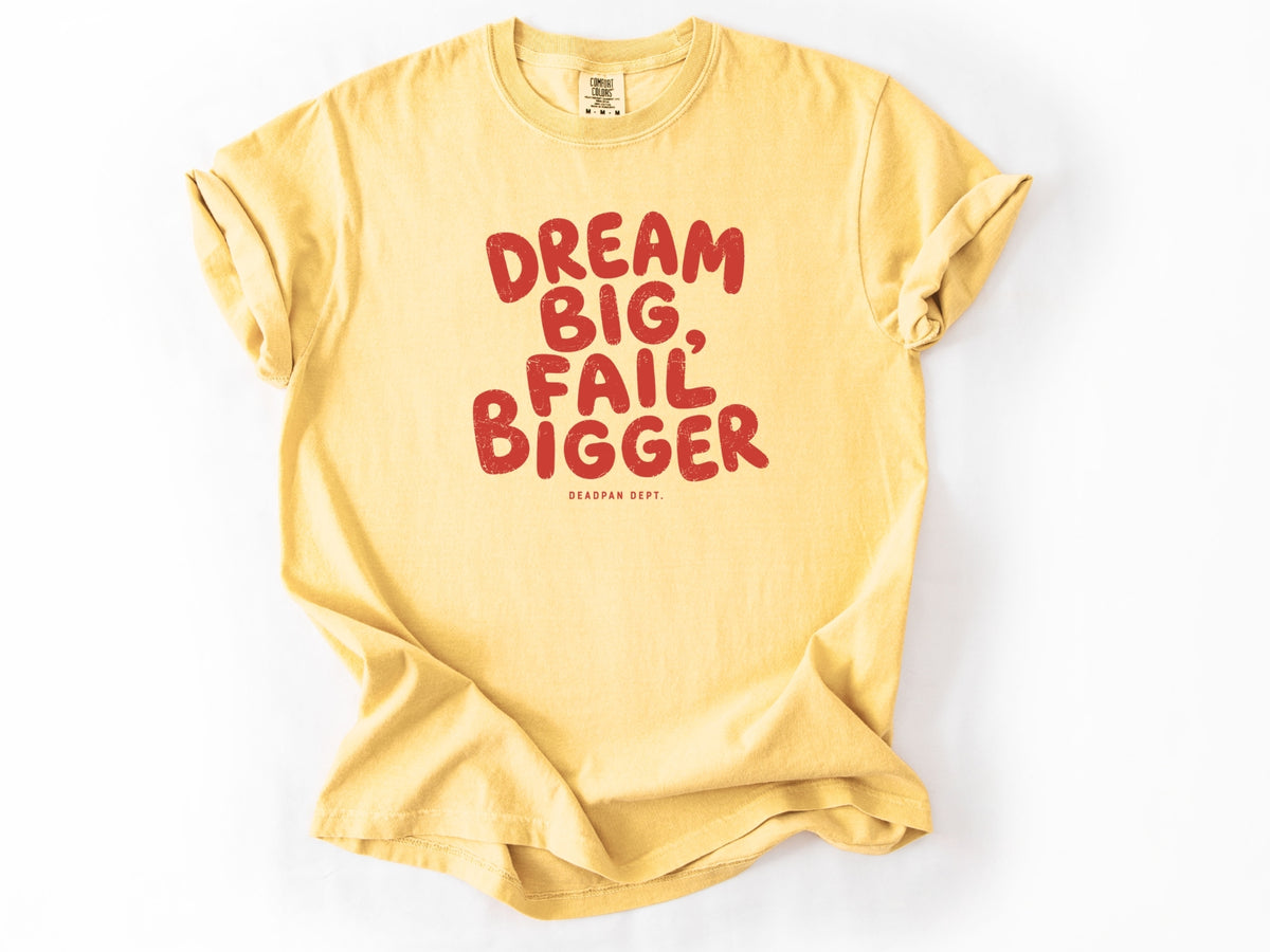 Dream big Tee