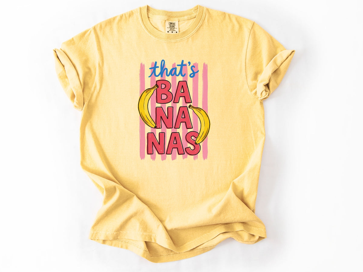 That's bananas Tee