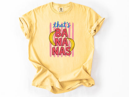 That's bananas Tee