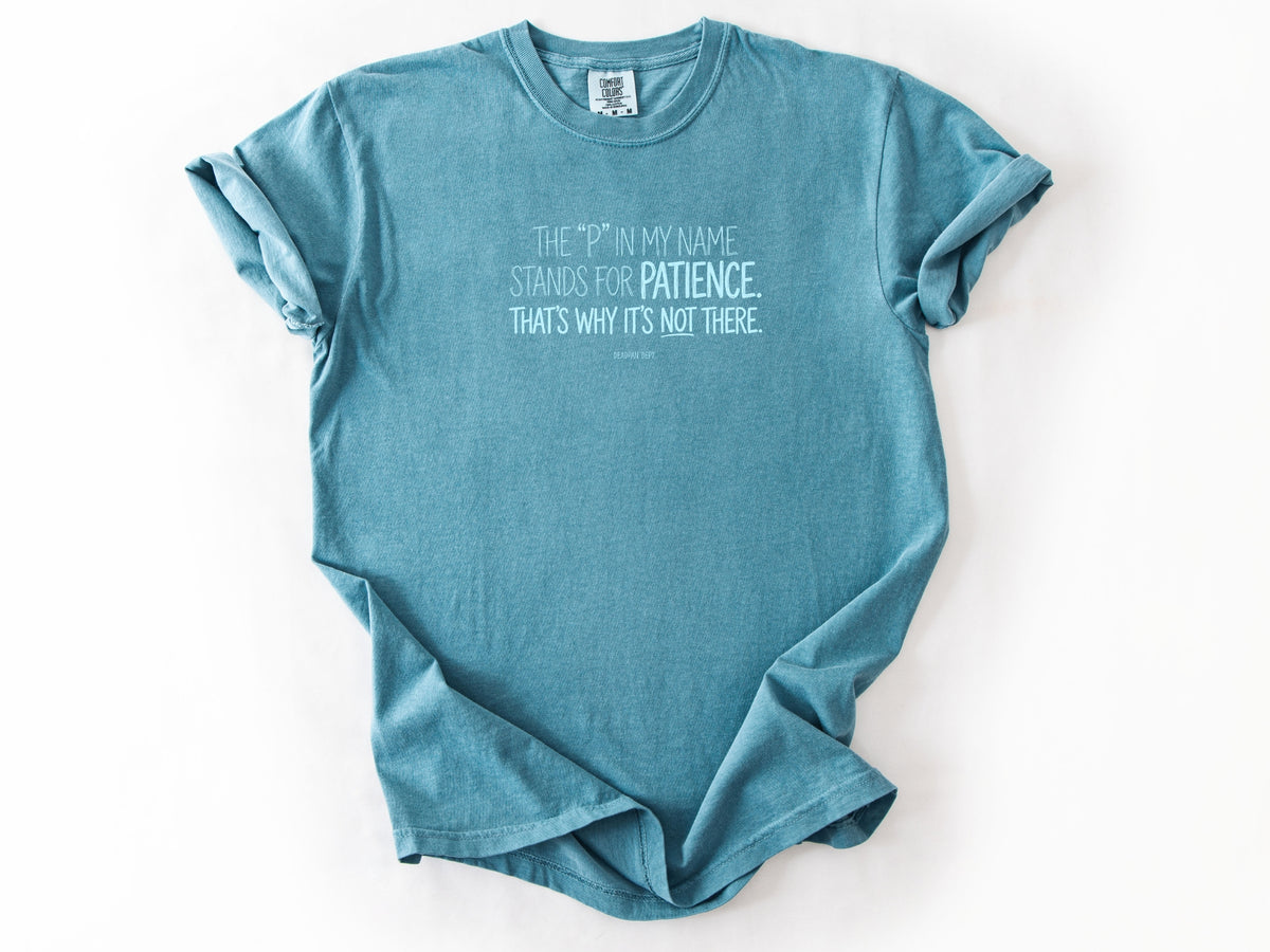 The P in my name Tee